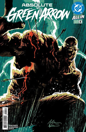 ABSOLUTE GREEN ARROW #4 (OF 6) CVR A RAFAEL ALBUQUERQUE