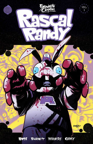 Exquisite Corpses: Rascal Randy Vol. 1 TP