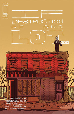 If Destruction Be Our Lot #1 2nd Printing (MR)