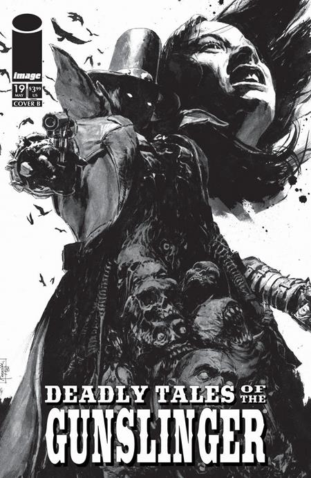 DEADLY TALES OF THE GUNSLINGER SPAWN #19 CVR B PATRIC REYNOLDS B&W VAR- Cover
