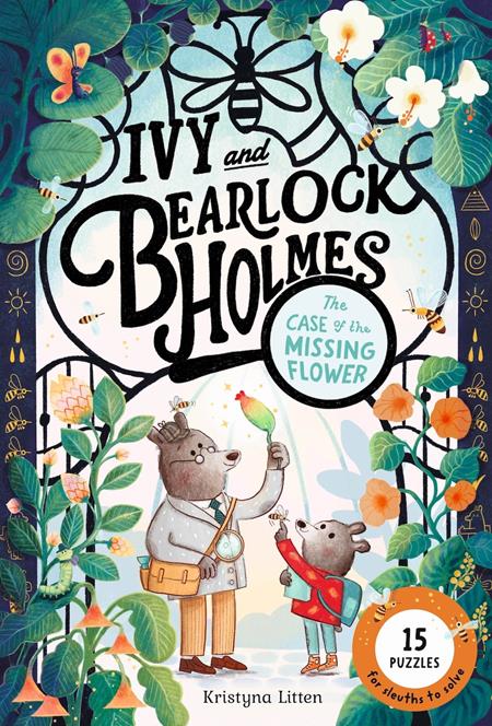Ivy and Bearlock Holmes Vol. 1: Case of the Missing Flower TP - Cover