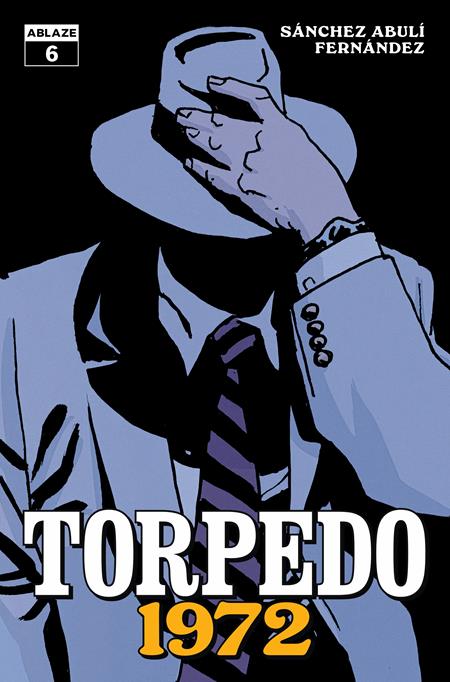 Torpedo 1972 #6 (Of 6) Cvr A Leandro Fernandez (MR) - Cover