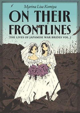 On Their Frontlines TP Vol. 01 The Lives of Japanese War Brides (MR)