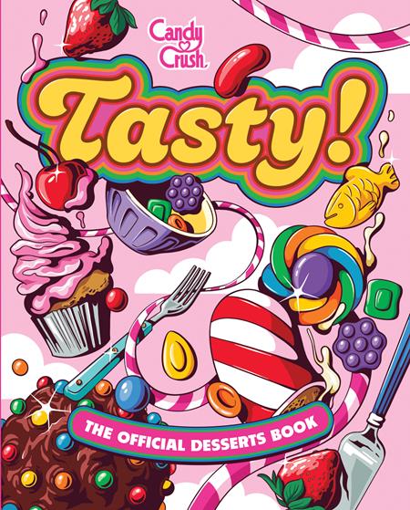 Tasty HC The Official Candy Crush Desserts Book - Cover