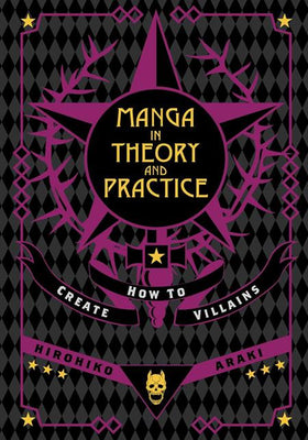 Manga in Theory and Practice: How to Create Villains HC