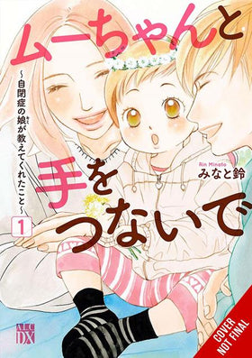 Hand in Hand with Mu-Chan: Lessons from My Autistic Daughter TP Vol. 01