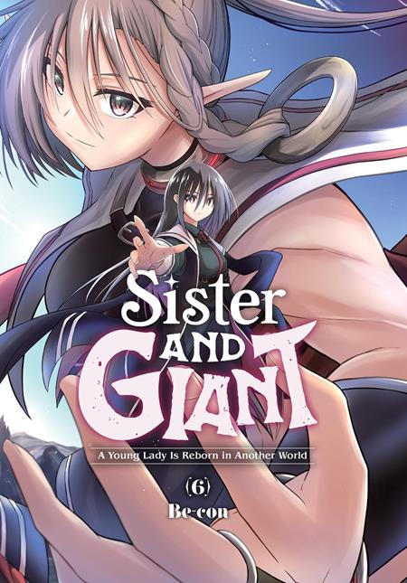 Sister and Giant A Young Lady Is Reborn in Another World TP Vol. 06 - Cover