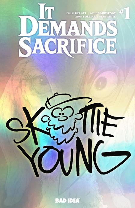 IT DEMANDS SACRIFICE #1 (OF 4) CVR D SKOTTIE YOUNG FOIL VAR — Cover