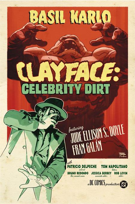 CLAYFACE CELEBRITY DIRT #3 (OF 6) CVR C BRUNO REDONDO CARD STOCK VAR — Cover