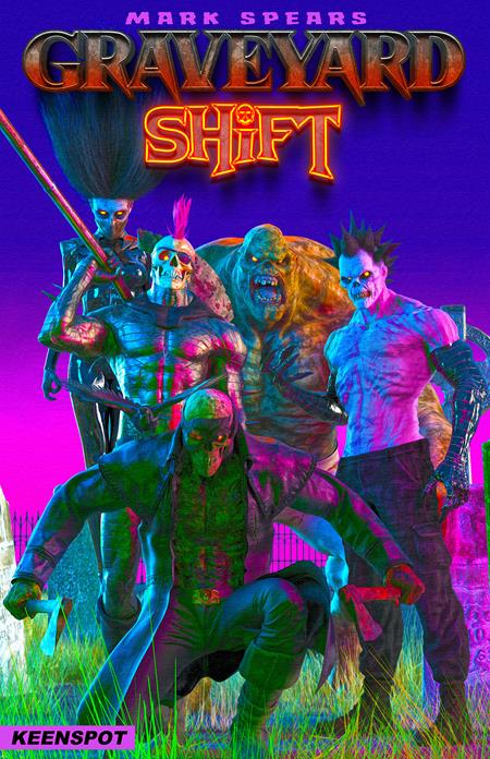 MARK SPEARS GRAVEYARD SHIFT #1 CVR A MARK SPEARS SHIFT HAPPENS — Cover