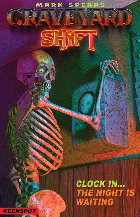 MARK SPEARS GRAVEYARD SHIFT #1 CVR B MARK SPEARS SAME SHIFT DIFFERENT DAY VAR — Cover
