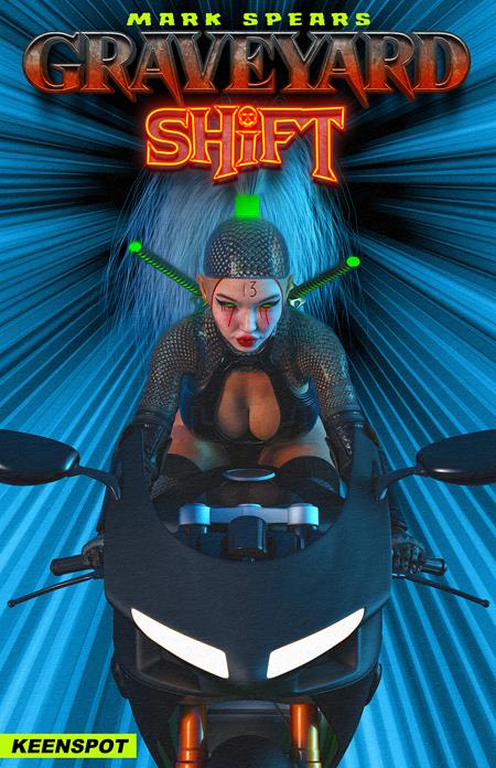 MARK SPEARS GRAVEYARD SHIFT #1 CVR C MARK SPEARS SHIFT JUST GOT WEIRD VAR — Cover