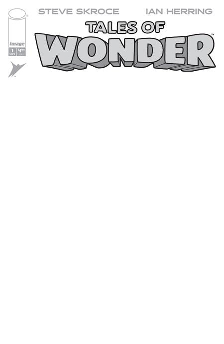 TALES OF WONDER #1 (OF 5) CVR G BLANK SKETCH VAR — Cover