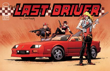 LAST DRIVER #2 (OF 5) CVR B SEAN MURPHY VAR — Cover