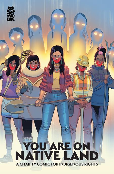 YOU ARE ON NATIVE LAND TP A CHARITY COMIC FOR INDIGENOUS RIGHTS — Cover