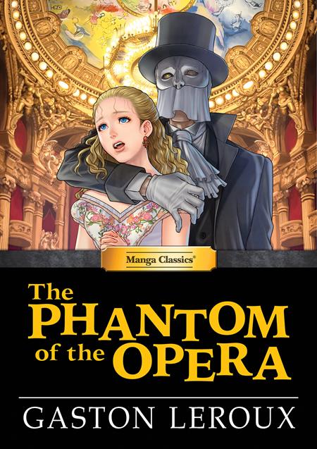 MANGA CLASSICS THE PHANTOM OF THE OPERA HC — Cover