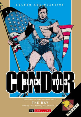GOLDEN AGE CLASSICS BLACK CONDOR & THE RAY HC VOL 03