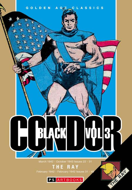 GOLDEN AGE CLASSICS BLACK CONDOR & THE RAY HC VOL 03 — Cover