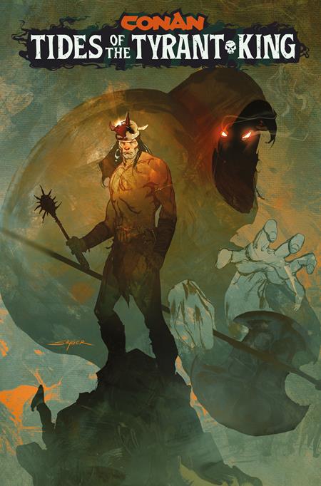 CONAN THE BARBARIAN TIDES OF THE TYRANT KING #1 (OF 4) CVR E STUART SAYGER VAR (MR) — Cover