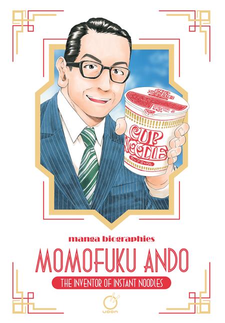 MANGA BIOGRAPHIES MOMOFUKU ANDO THE INVENTOR OF INSTANT NOODLES TP — Cover
