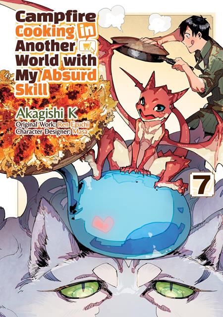 CAMPFIRE COOKING IN ANOTHER WORLD WITH MY ABSURD SKILL TP VOL 07 — Cover