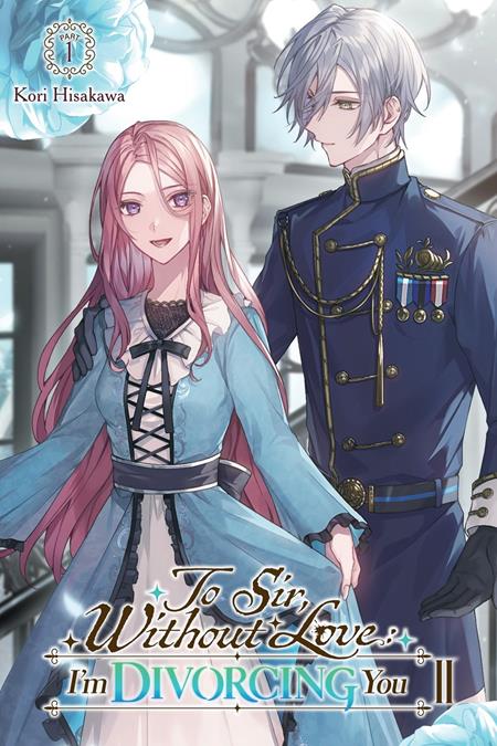 TO SIR WITHOUT LOVE IM DIVORCING YOU II PART 1 LIGHT NOVEL — Cover