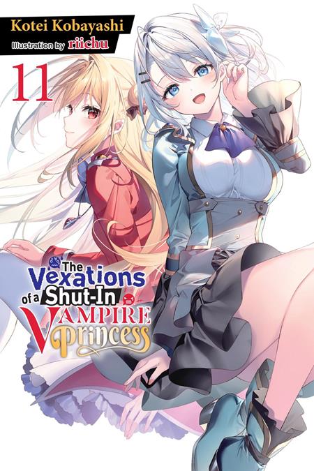 VEXATIONS OF A SHUT-IN VAMPIRE PRINCESS LIGHT NOVEL VOL 11 — Cover