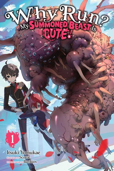 WHY RUN MY SUMMONED BEAST IS CUTE LIGHT NOVEL VOL 01 — Cover