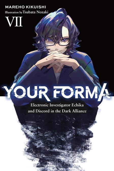 YOUR FORMA LIGHT NOVEL VOL 07 — Cover