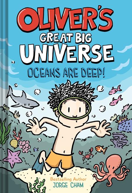 OLIVERS GREAT BIG UNIVERSE NOVEL HC VOL 04 OCEANS ARE DEEP — Cover