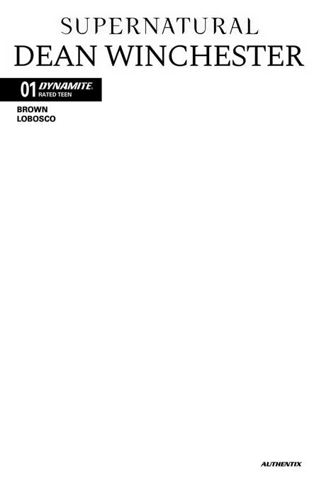 SUPERNATURAL DEAN WINCHESTER #1 CVR F BLANK AUTHENTIX VAR — Cover