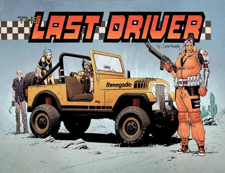 LAST DRIVER #3 (OF 5) CVR B SEAN MURPHY VAR — Cover