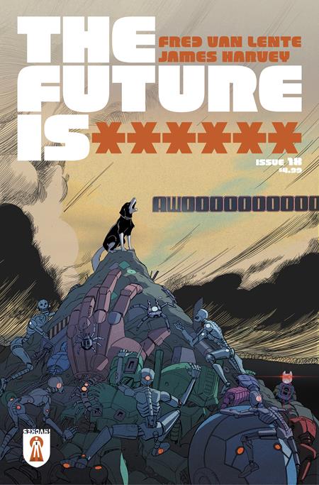 FUTURE IS ****** #18 CVR A JAMES HARVEY (MR) — Cover