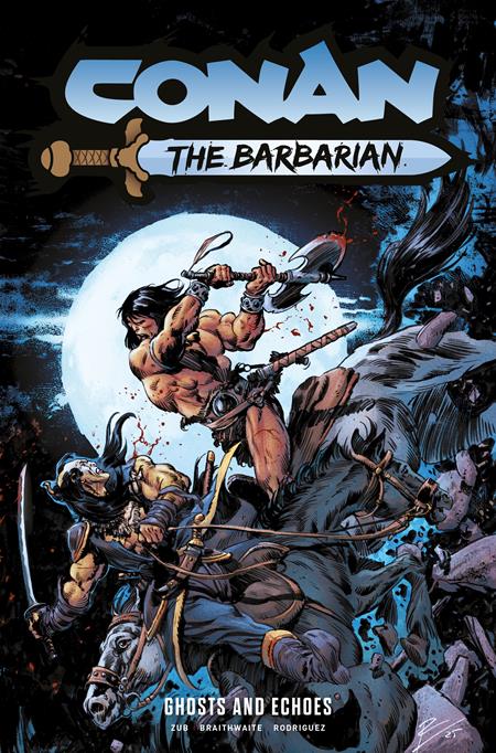 CONAN THE BARBARIAN TP VOL 08 GHOSTS AND ECHOES REGULAR EDITION ROBERTO DE LA TORRE (MR) — Cover