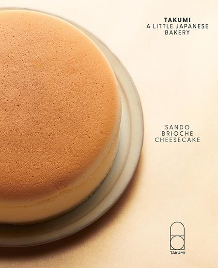 TAKUMI A LITTLE JAPANESE BAKERY HC — Cover