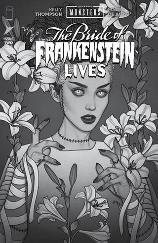 UNIVERSAL MONSTERS THE BRIDE OF FRANKENSTEIN LIVES #2 (OF 4) CVR D INC 1:25 JENNY FRISON CLASSIC HORROR B&W VAR