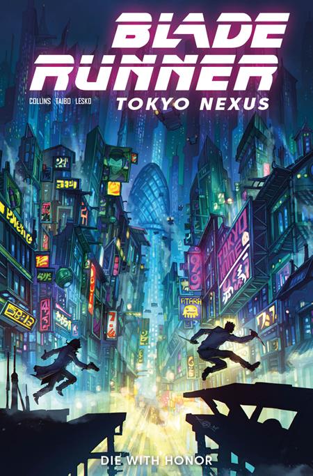 BLADE RUNNER TOKYO NEXUS DIE WITH HONOR #1 (OF 4) CVR B ALAN QUAH VAR — Cover
