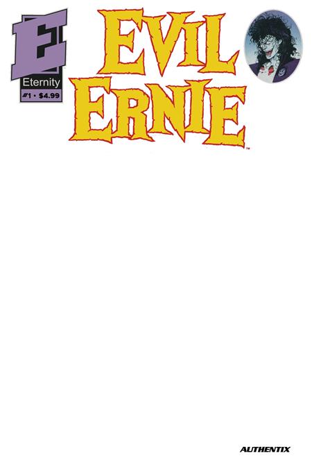 EVIL ERNIE #1 35TH ANNIVERSARY FACSIMILE EDITION CVR B BLANK AUTHENTIX VAR — Cover