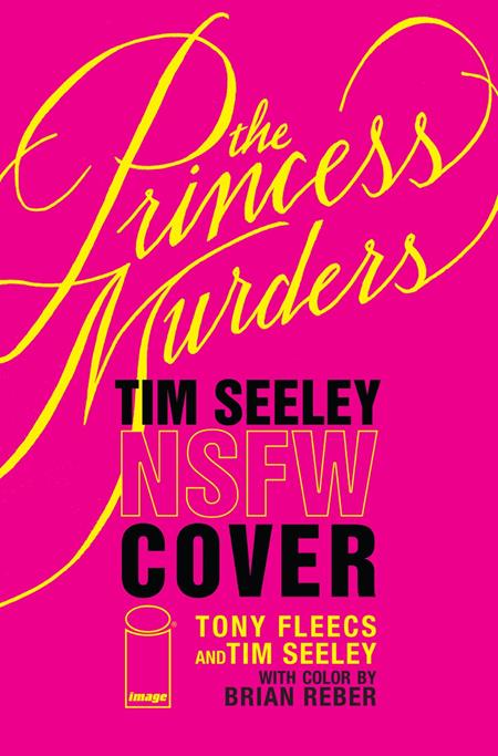 PRINCESS MURDERS #1 CVR F TONY FLEECS & TIM SEELEY NSFW POLYBAGGED VAR — Cover