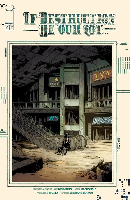 IF DESTRUCTION BE OUR LOT #7 CVR A ANDY MACDONALD & FRANCESCO SEGALA (MR) — Cover