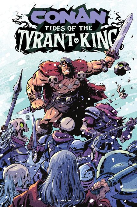 CONAN THE BARBARIAN TIDES OF THE TYRANT KING #4 (OF 4) CVR F DEREK LAUFMAN FOIL VAR (MR) — Cover