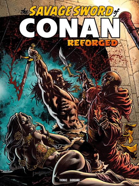 SAVAGE SWORD OF CONAN REFORGED #8 CVR A IAN CHURCHILL (MR) — Cover