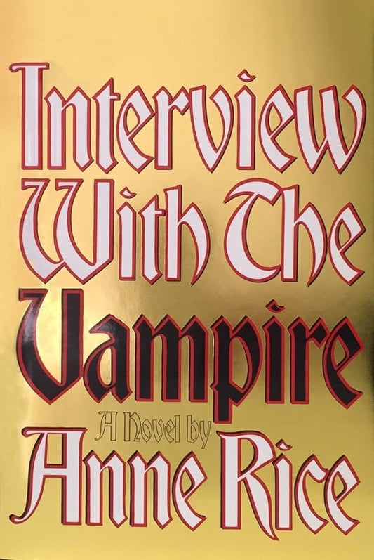 Interview with the Vampire (Anniversary Edition)