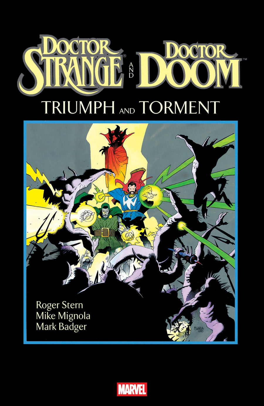 DOCTOR STRANGE AND DOCTOR DOOM: TRIUMPH AND TORMENT #1 MIKE MIGNOLA VARIANT — Cover