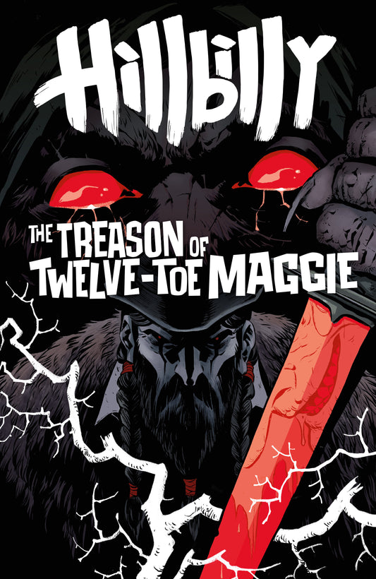 Hillbilly: The Treason of Twelve-Toe Maggie #1 (Variant Cover B) (Becky Cloonan) - Cover