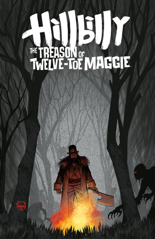 Hillbilly: The Treason of Twelve-Toe Maggie #3 (Cover B) (Dave Johnson)