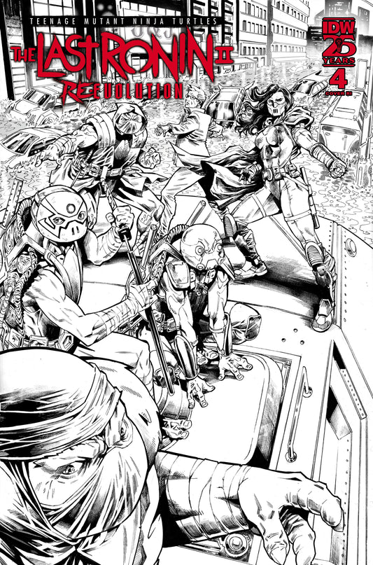 Teenage Mutant Ninja Turtles: The Last Ronin II--Re-Evolution #4 Variant RI (75) (Escorzas B&W)