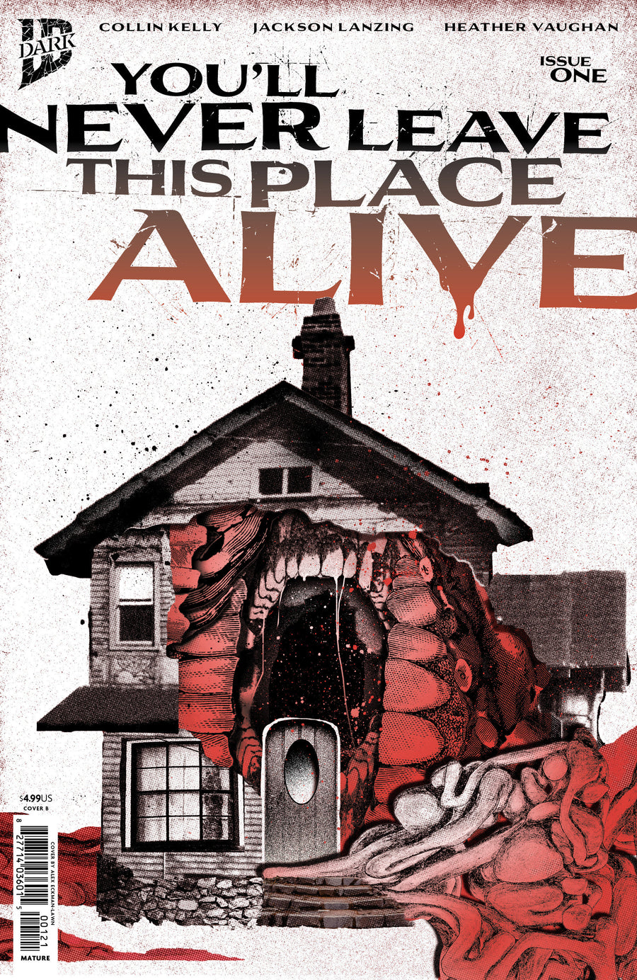 You'll Never Leave This Place Alive #1 Variant B (Eckman-Lawn Cover Set) — Cover