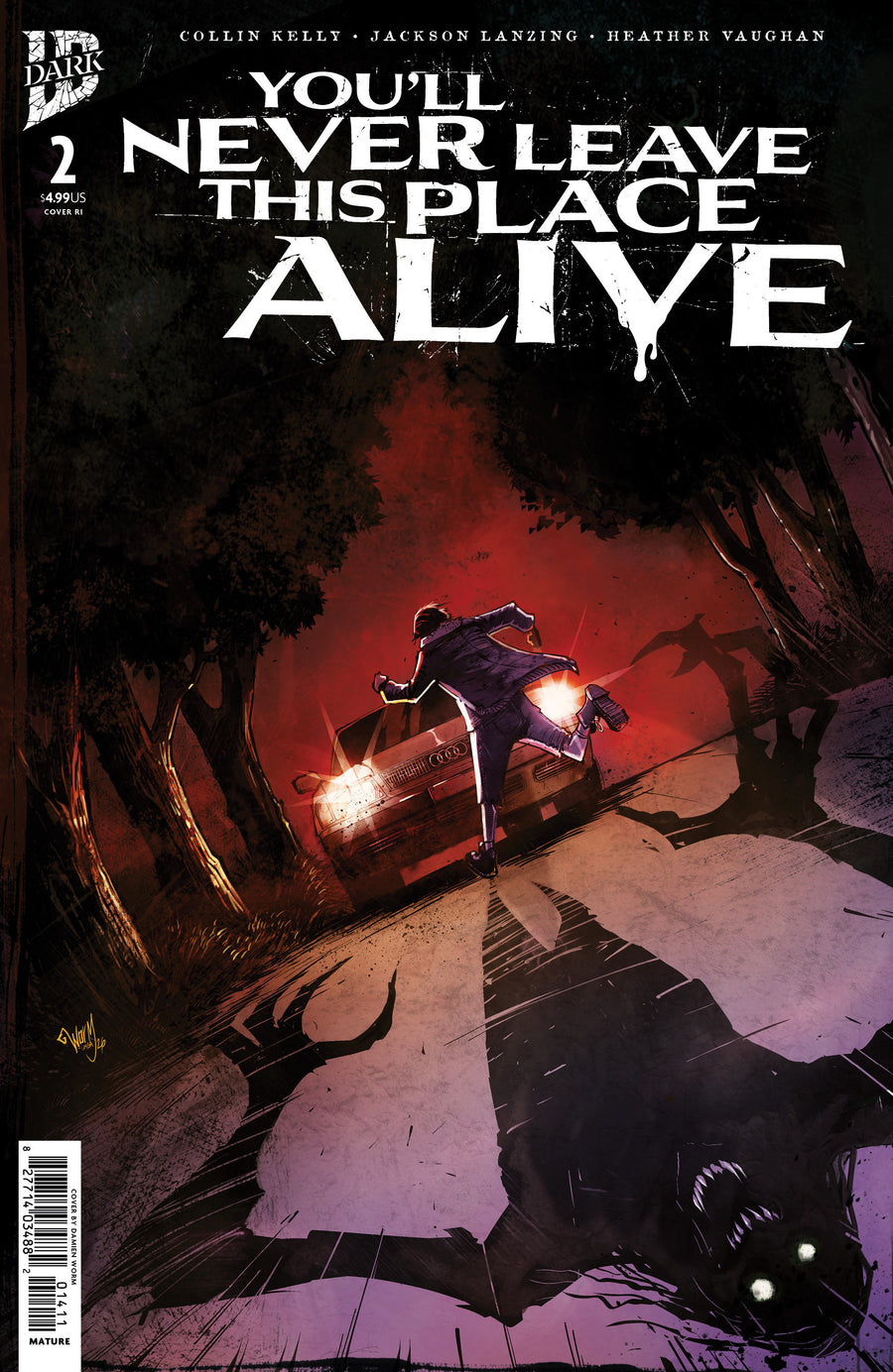 You'll Never Leave This Place Alive #2 Variant RI (10) (Damien Worm) — Cover