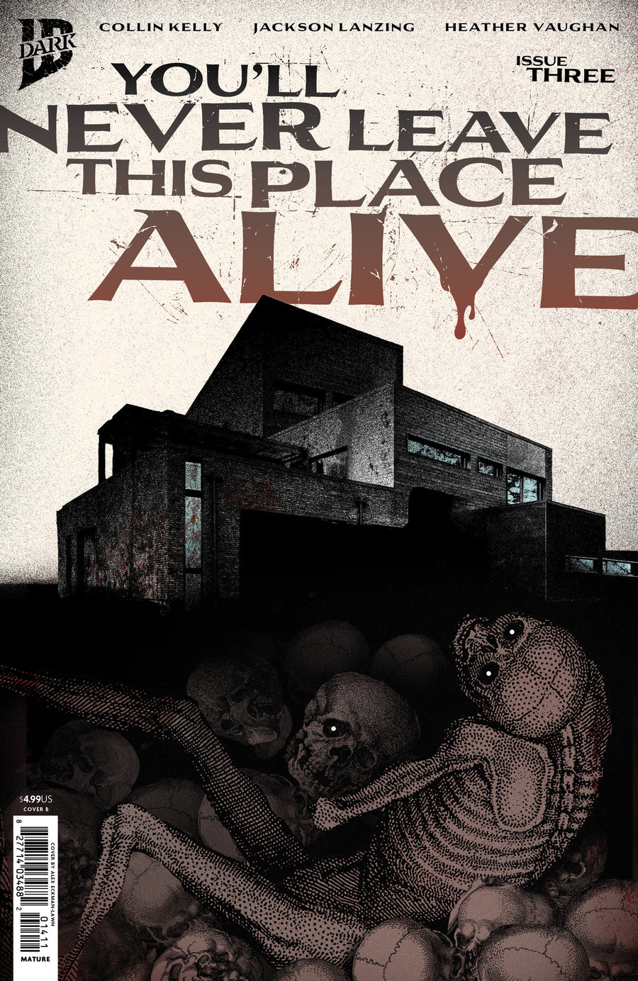 You'll Never Leave This Place Alive #3 Variant B (Eckman-Lawn Cover Set) — Cover